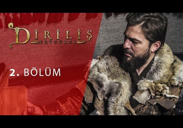 Dirilis Ertugrul : Season 1 – Episode 2