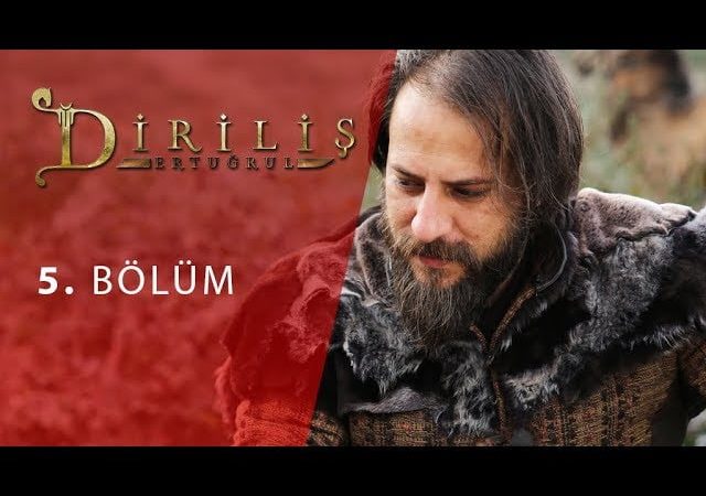 Dirilis Ertugrul : Season 1 – Episode 5