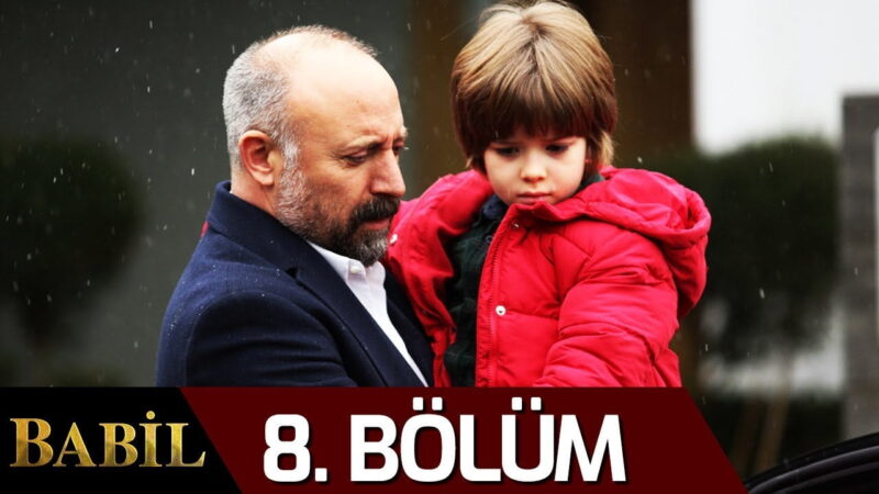 Babil (The Choice) | Season 1 – Episode 8