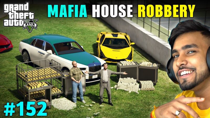 THE BIGGEST MAFIA HOUSE ROBBERY