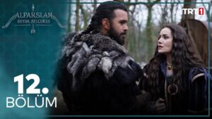 Alparslan : Season 1 – Episode 12