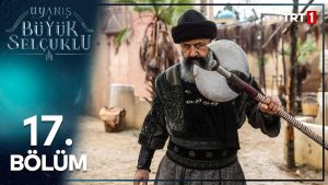 The Great Seljuks : Season 1 – Episode 17