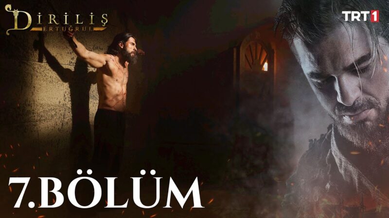 Dirilis Ertugrul : Season 1 – Episode 7