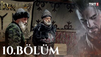 Dirilis Ertugrul : Season 1 – Episode 10