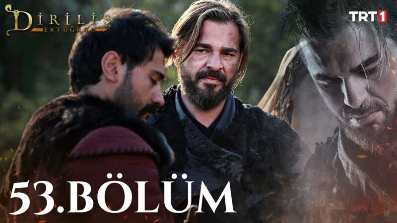 Dirilis Ertugrul : Season 2 – Episode 53