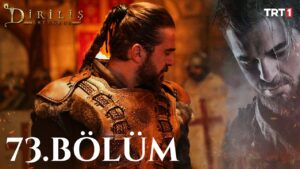 Dirilis Ertugrul : Season 3 – Episode 73