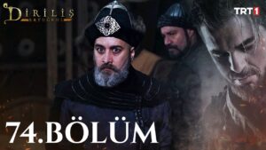Dirilis Ertugrul : Season 3 – Episode 74