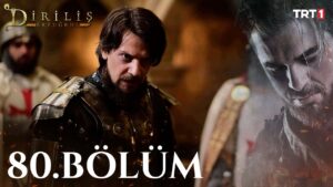 Dirilis Ertugrul : Season 3 – Episode 80