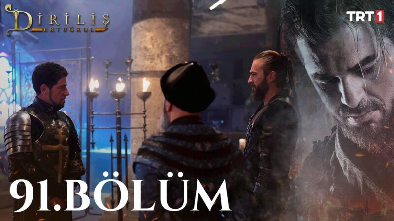 Dirilis Ertugrul : Season 3 – Episode 91