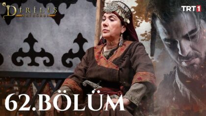 Dirilis Ertugrul : Season 3 – Episode 62