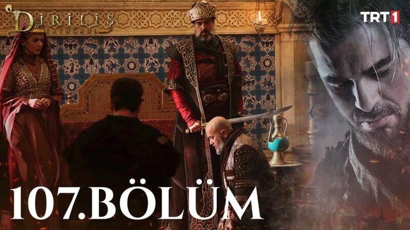 Dirilis Ertugrul : Season 4 – Episode 107