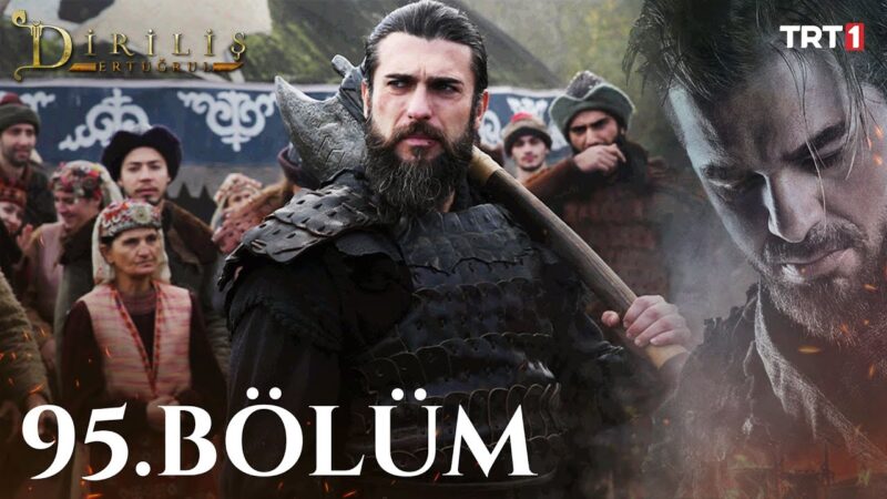 Dirilis Ertugrul : Season 4 – Episode 95