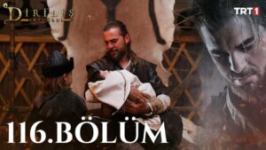 Dirilis Ertugrul : Season 4 – Episode 116