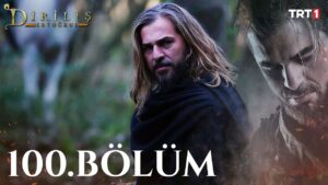 Dirilis Ertugrul : Season 4 – Episode 100