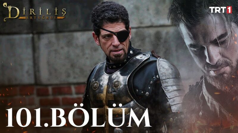 Dirilis Ertugrul : Season 4 – Episode 101