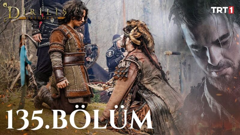 Dirilis Ertugrul : Season 5 – Episode 135