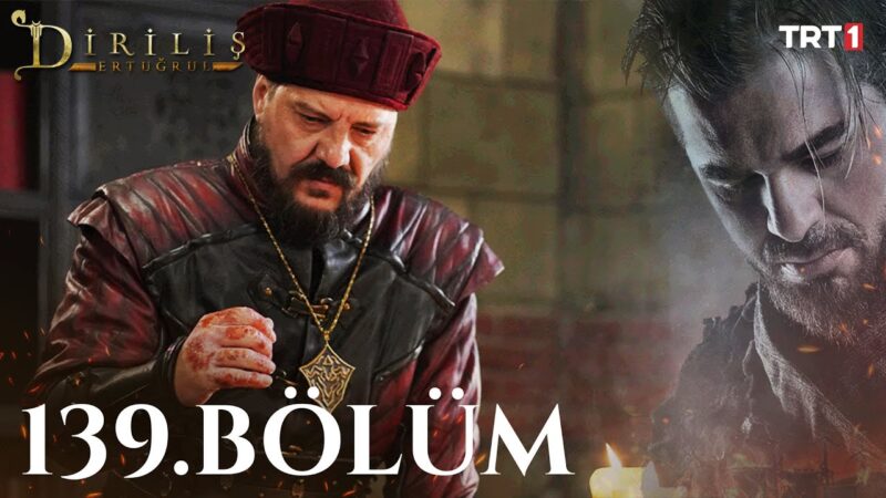 Dirilis Ertugrul : Season 5 – Episode 139