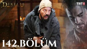 Dirilis Ertugrul : Season 5 – Episode 142
