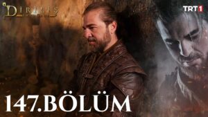 Dirilis Ertugrul : Season 5 – Episode 147