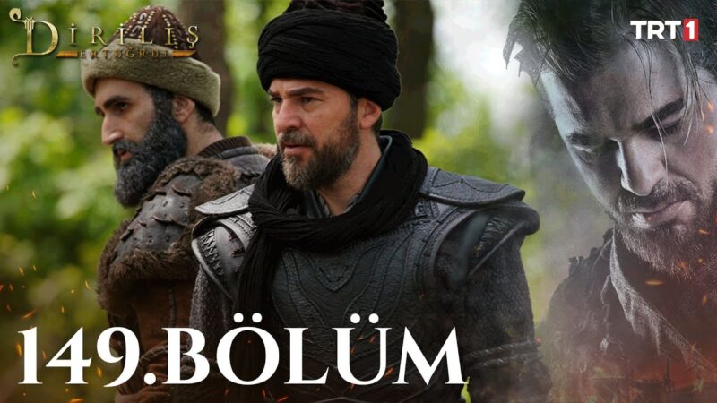 Dirilis Ertugrul : Season 5 – Episode 149