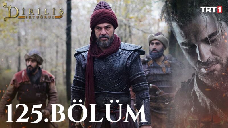 Dirilis Ertugrul : Season 5 – Episode 125