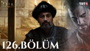 Dirilis Ertugrul : Season 5 – Episode 126