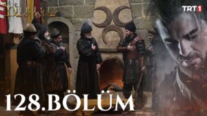 Dirilis Ertugrul : Season 5 – Episode 128