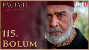Payitaht Abdulhamid : Season 4 – Episode 115