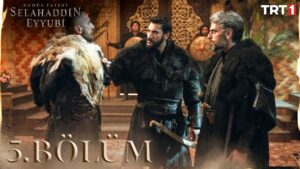 Selahaddin Eyyubi : Season 1 – Episode – 5