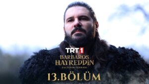 Barbaros Hayreddin : Season 1 – Episode 13