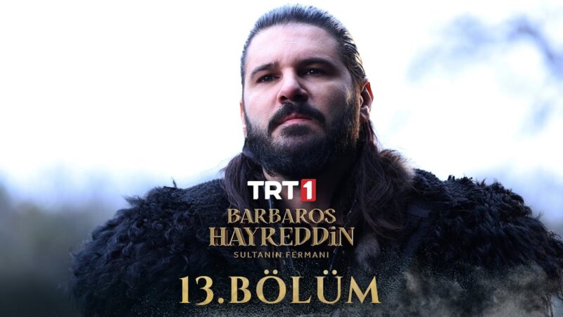 Barbaros Hayreddin : Season 1 – Episode 13