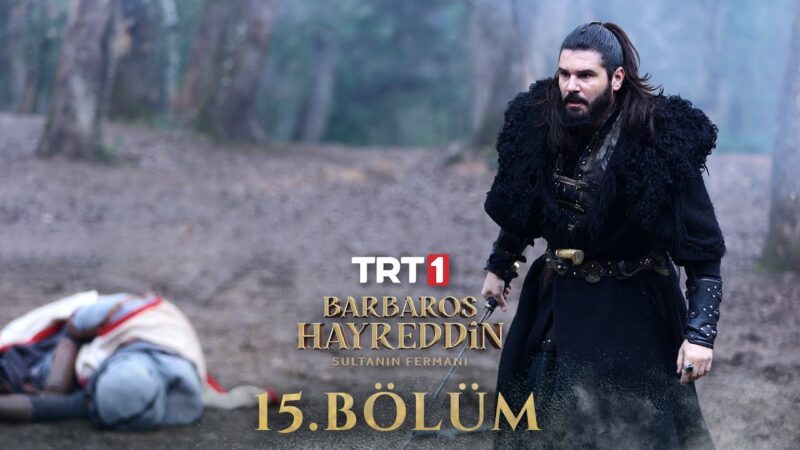 Barbaros Hayreddin : Season 1 – Episode 15