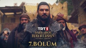 Barbaros Hayreddin : Season 1 – Episode 7