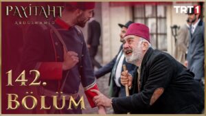 Payitaht Abdulhamid : Season 5 – Episode 142