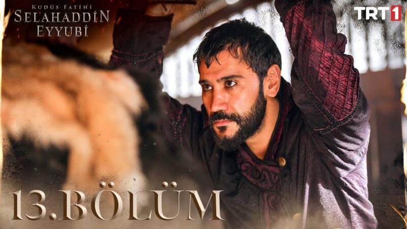 Selahaddin Eyyubi : Season 1 – Episode – 13
