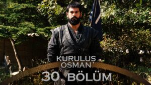 Kurulus Osman : Season 2 – Episode 30