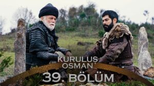 Kurulus Osman : Season 2 – Episode 39