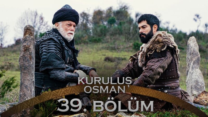 Kurulus Osman : Season 2 – Episode 39