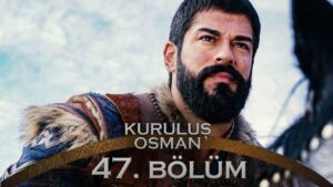 Kurulus Osman : Season 2 – Episode 47