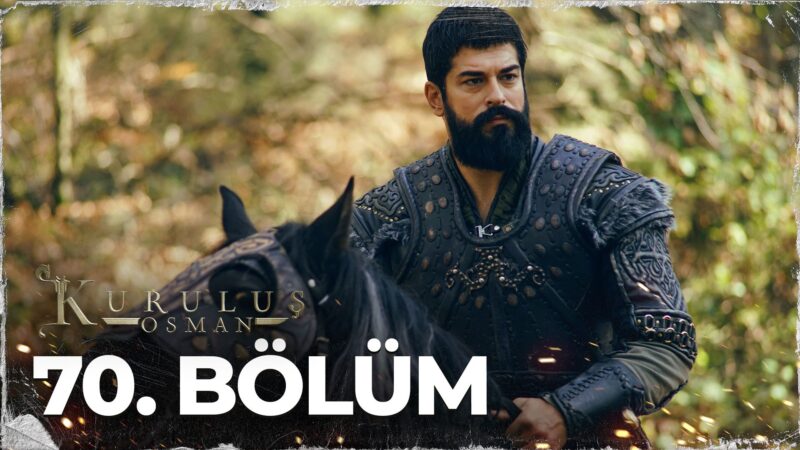 Kurulus Osman : Season 3 – Episode 70