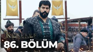 Kurulus Osman : Season 3 – Episode 86