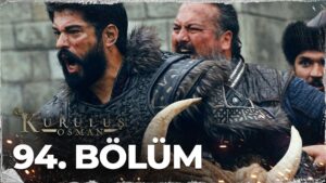 Kurulus Osman : Season 3 – Episode 94