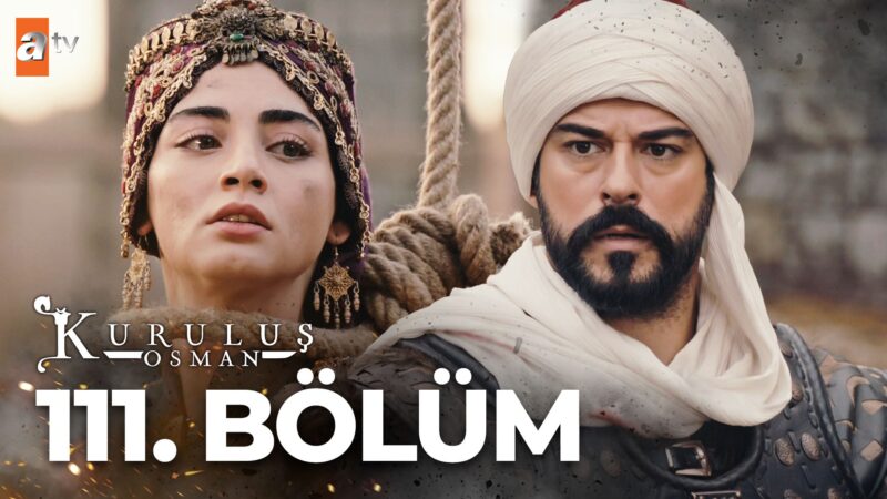 Kurulus Osman : Season 4 – Episode 111
