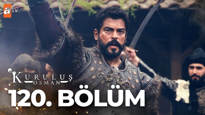 Kurulus Osman : Season 4 – Episode 120