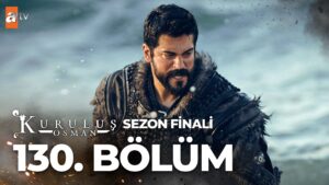 Kurulus Osman : Season 4 – Episode 130