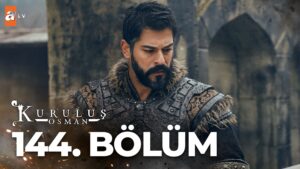 Kurulus Osman : Season 5 – Episode 144