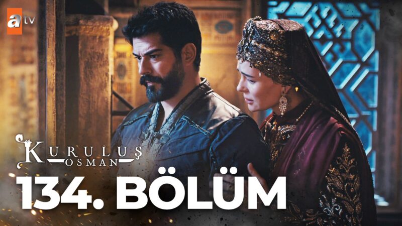 Kurulus Osman : Season 5 – Episode 134