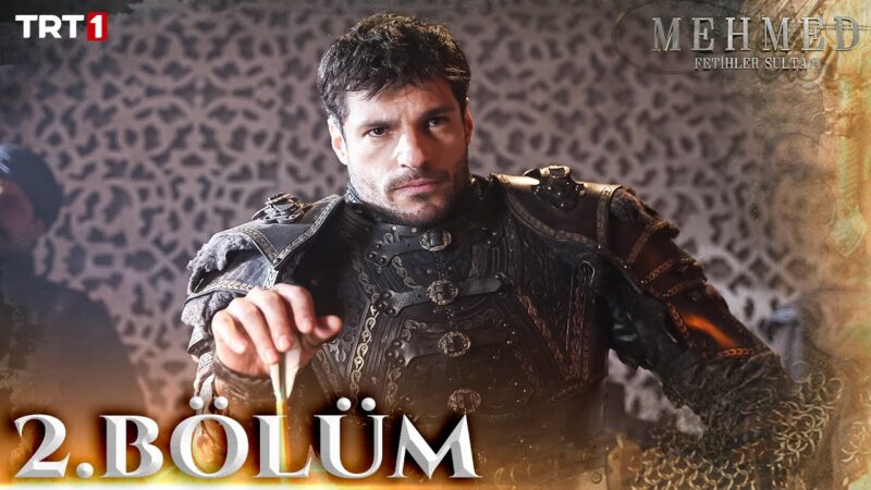 Mehmed Fetihler Sultani : Season 1 – Episode 2