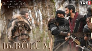 Selahaddin Eyyubi : Season 1 – Episode – 16