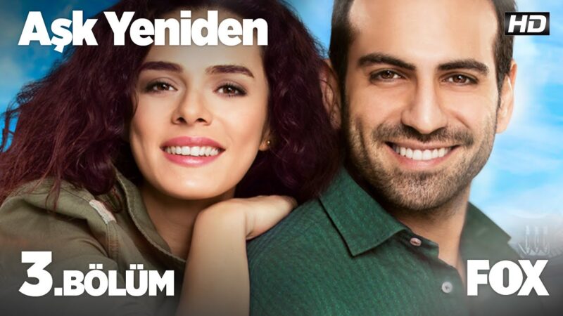 Ask Yeniden | In Love Again : Episode 3